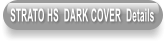 STRATO HS  DARK COVER  Details